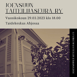 Joensuun Taiteilijaseura ry:n vuosikokous 29.03.2023