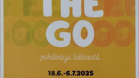 TAIDEKESKUS AHJO, SYSI-SALI; ON THE GO - TULKINTOJA LIIKKEESTÄ