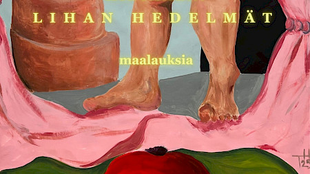 ART CENTER AHJO, HIILI-ROOM: TIIA-RIIKKA HIETANEN - FRUITS OF THE FLESH