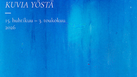 ART CENTER AHJO, HEHKU SPACE; JUSSI RONKAINEN - IMAGES OF THE NIGHT